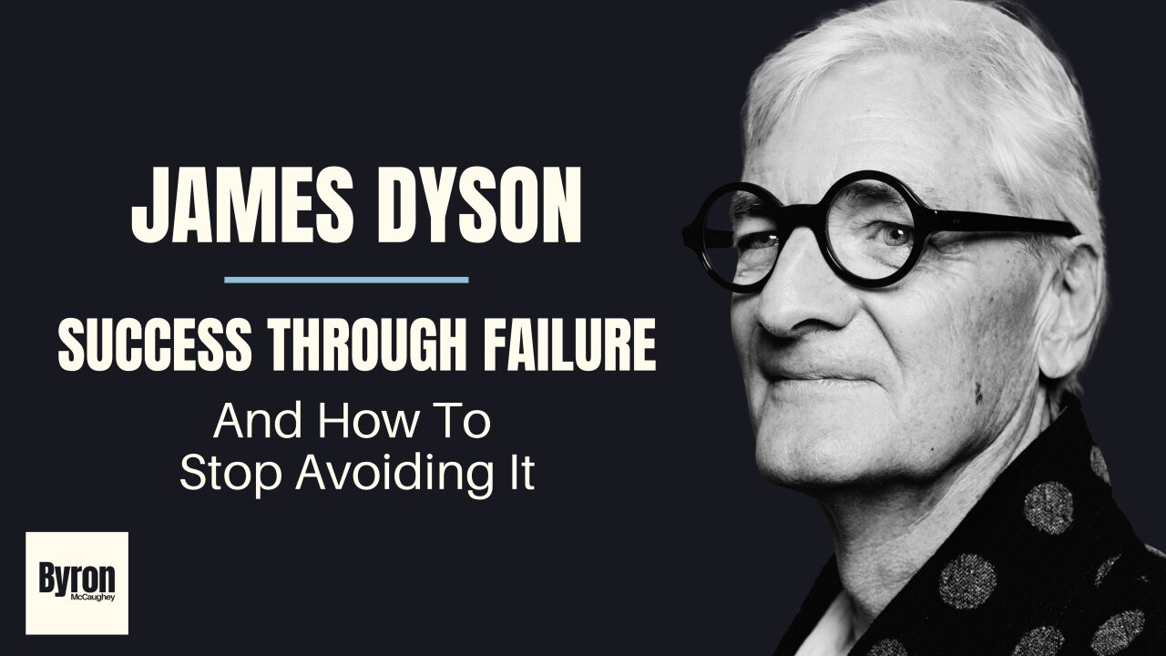 Cover image for the article "James Dyson: Success Through Failure - And How To Stop Avoiding It"